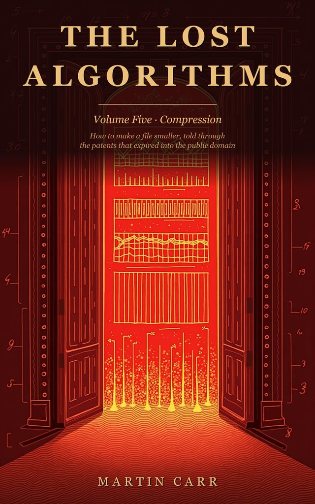 The Lost Algorithms, Volume Five: Compression
